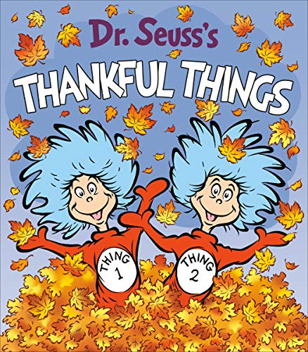 Dr. Seuss's Thankful Things (Dr. Seuss's Things Board Books)