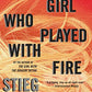 The Girl Who Played with Fire (Vintage)