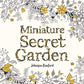 Miniature Secret Garden: A Pocket-sized Adventure Coloring Book