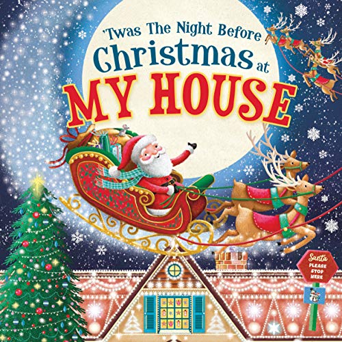 'Twas the Night Before Christmas at My House: A Twist on a Classic Christmas Tale and Fun Stocking Stuffer for Boys and Girls 4-8 (Night Before Christmas In)