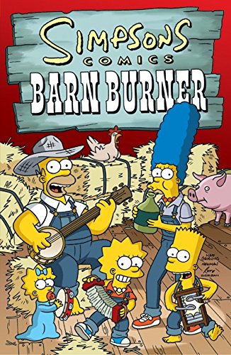 Simpsons Comics Barn Burner (Simpsons Comic Compilations)