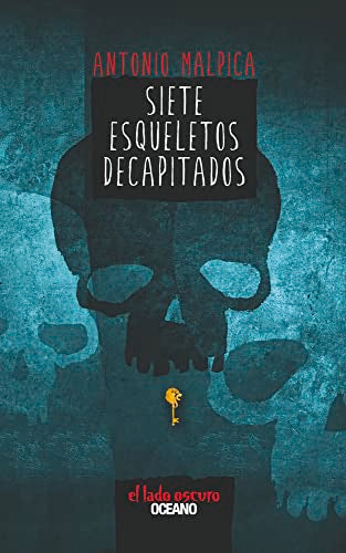 Siete esqueletos decapitados (El libro de los héroes) (Spanish Edition)