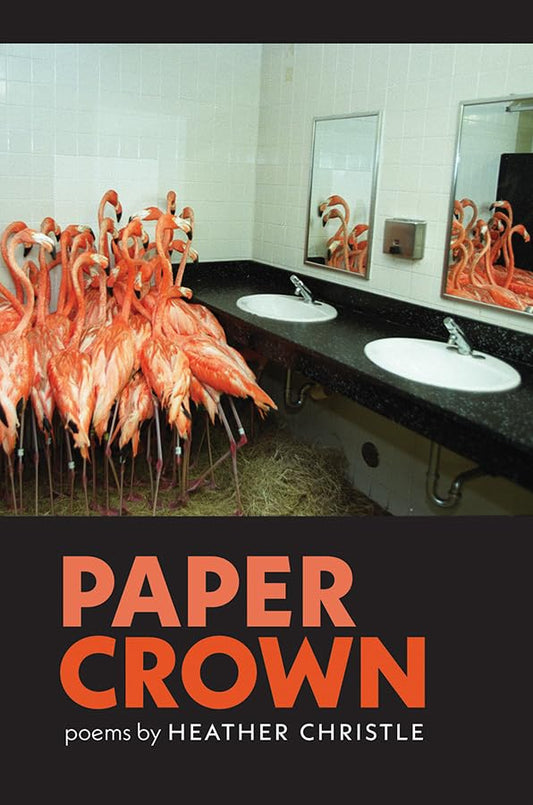 Paper Crown (Wesleyan Poetry Series)