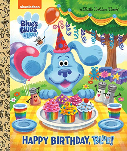 Happy Birthday, Blue! (Blue's Clues & You) (Little Golden Book)