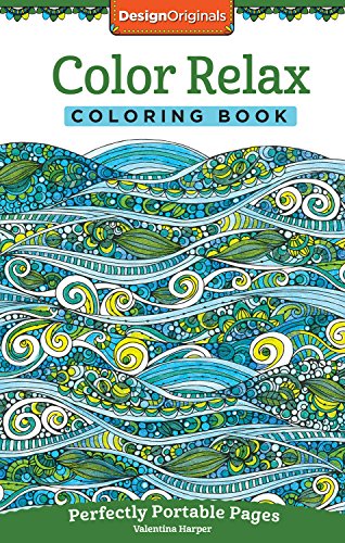 Color Relax Coloring Book: Perfectly Portable Pages (On-the-Go Coloring Book) (Design Originals) Extra-Thick High-Quality Perforated Pages; Convenient 5x8 Size is Perfect to Take Along Wherever You Go