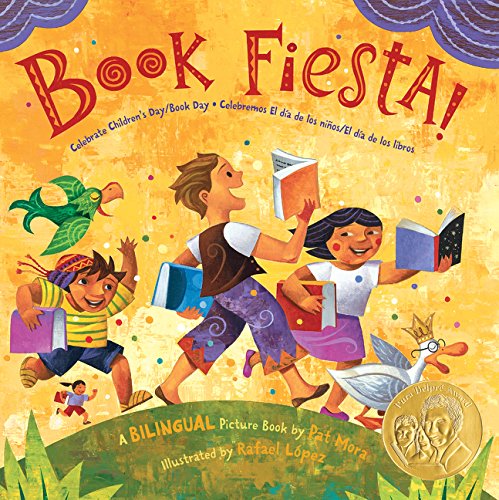 Book Fiesta! (Celebrate Children's Day/Book Day - Celebremos El dia de los ninos/El dia de los libros)