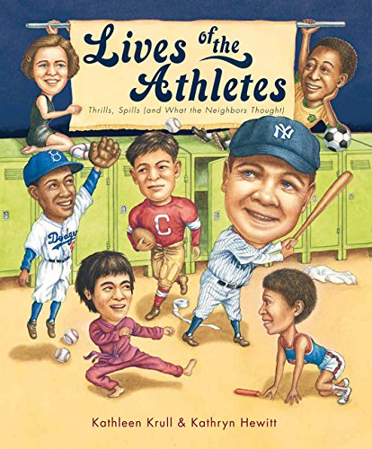 Lives of the Athletes: Thrills, Spills and What the Neighbors Thought