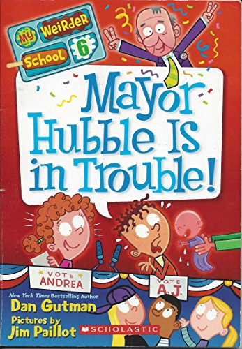 Mayor Hubble Is in Trouble!