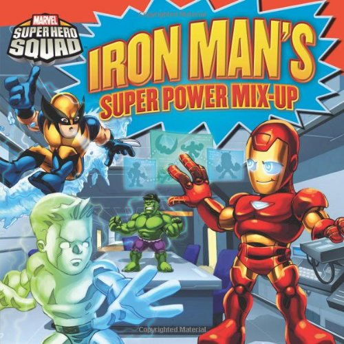 Super Hero Squad: Iron Man's Super Power Mix-Up (Marvel Super Hero Squad (LB Kids Paperback))