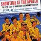 Showtime at the Apollo: The Epic Tale of Harlem’s Legendary Theater