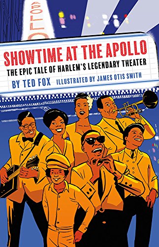 Showtime at the Apollo: The Epic Tale of Harlem’s Legendary Theater