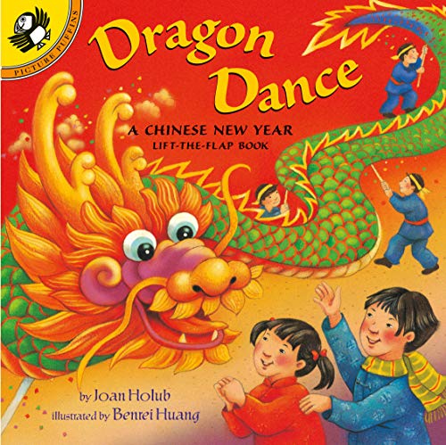 Dragon Dance: A Chinese New Year LTF: A Chinese New Year Lift-the-Flap Book (Lift-the-Flap, Puffin)