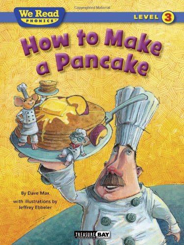 How to Make a Pancake (We Read Phonics - Level 3 (Quality))