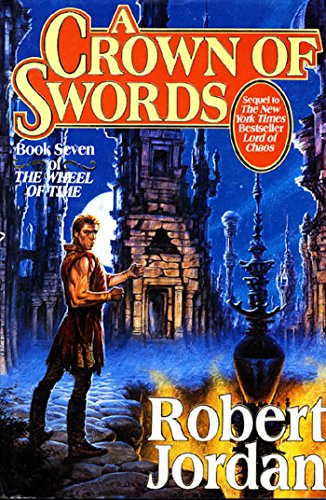 A Crown of Swords (The Wheel of Time, Book 7)