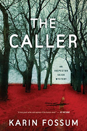 The Caller: An Inspector Sejer Mystery