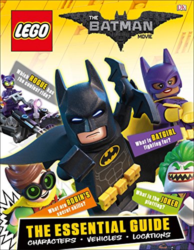 The LEGO® Batman Movie: The Essential Guide (DK Essential Guides)