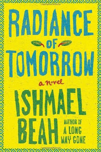 Radiance of Tomorrow: A Novel