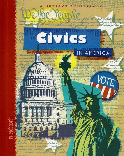 Civics in America, Grades 6-12: Mcdougal Littell Nextext (Nextext Coursebook)