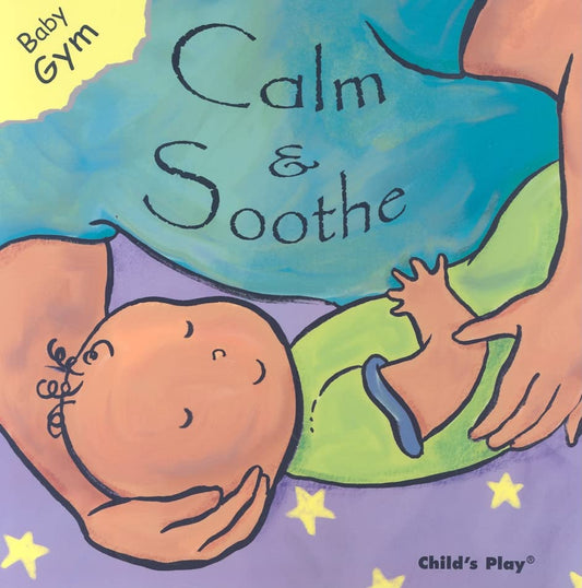 Calm and Soothe (Baby Gym)