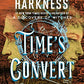 Time's Convert: A Novel (All Souls Series)