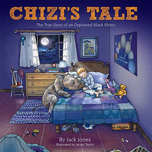 CHIZI'S TALE: The True Story Of An Orphaned Black Rhino (H)