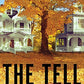 The Tell: A Novel