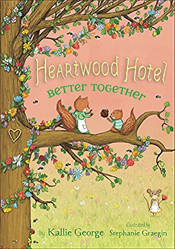 Heartwood Hotel, Book 3 Better Together