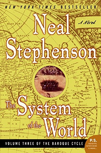 The System of the World (The Baroque Cycle, Vol. 3)
