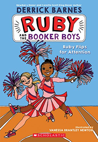 Ruby and the Booker Boys #4: Ruby Flips For Attention
