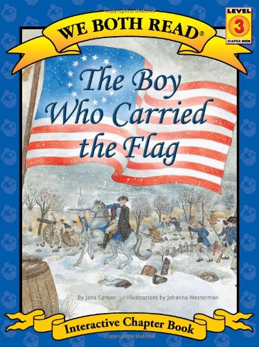 The Boy Who Carried the Flag (We Both Read - Level 3 (Paperback))