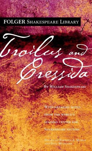 Troilus and Cressida (Folger Shakespeare Library)