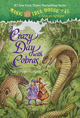 Magic Tree House #45: A Crazy Day with Cobras (A Stepping Stone Book(TM))