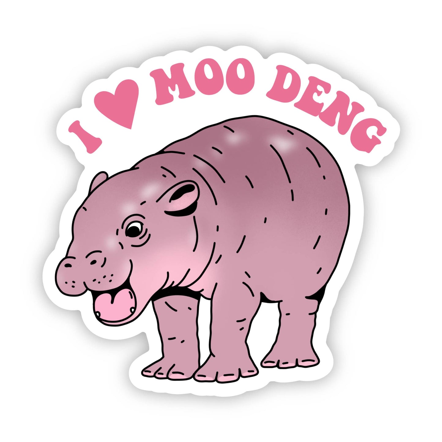 Big Moods: I Love Moo Deng Hippo Sticker
