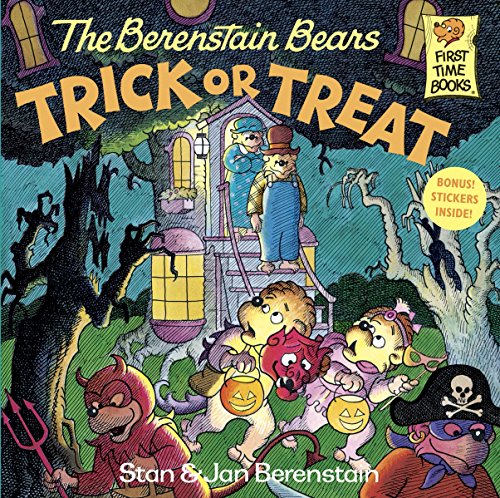 The Berenstain Bears Trick or Treat (First Time Books)