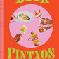 The Book of Pintxos: Discover the Legendary Small Bites of Basque Country