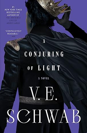 A Conjuring of Light (Shades of Magic, Book 3)