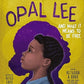 Opal Lee and What It Means to Be Free: The True Story of the Grandmother of Juneteenth