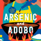 Arsenic and Adobo