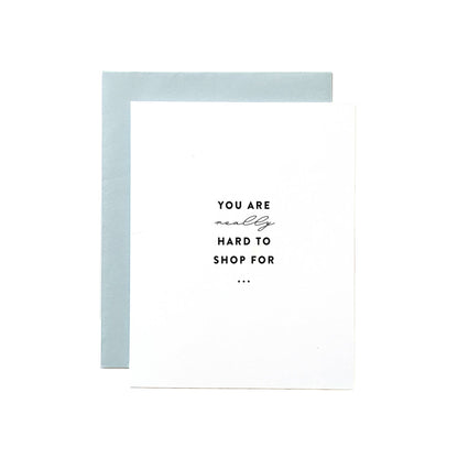 Joy Paper Co.: You're really hard to shop for... Birthday/Celebration Card