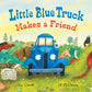 Little Blue Truck Makes a Friend