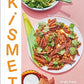 Kismet: Bright, Fresh, Vegetable-Loving Recipes