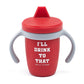 Bella Tunno: Happy Sippy Cup I'll Drink to that