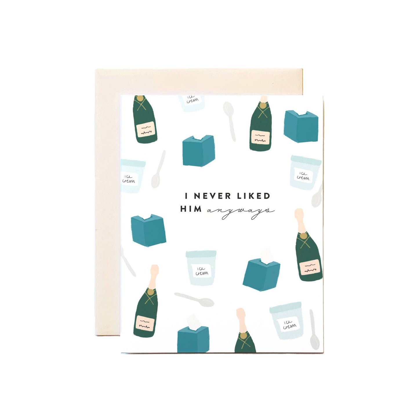 Joy Paper Co.: I Never Liked Him Anyways Breakup Card