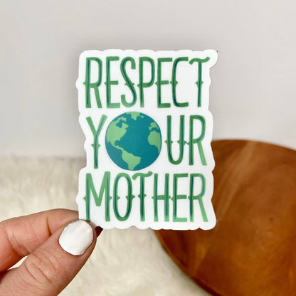 Big Moods: Respect Your Mother Nature Sticker