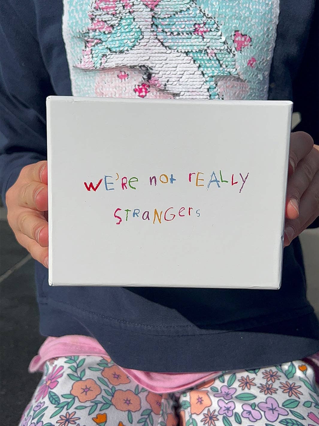 We're Not Really Strangers: Kids Edition