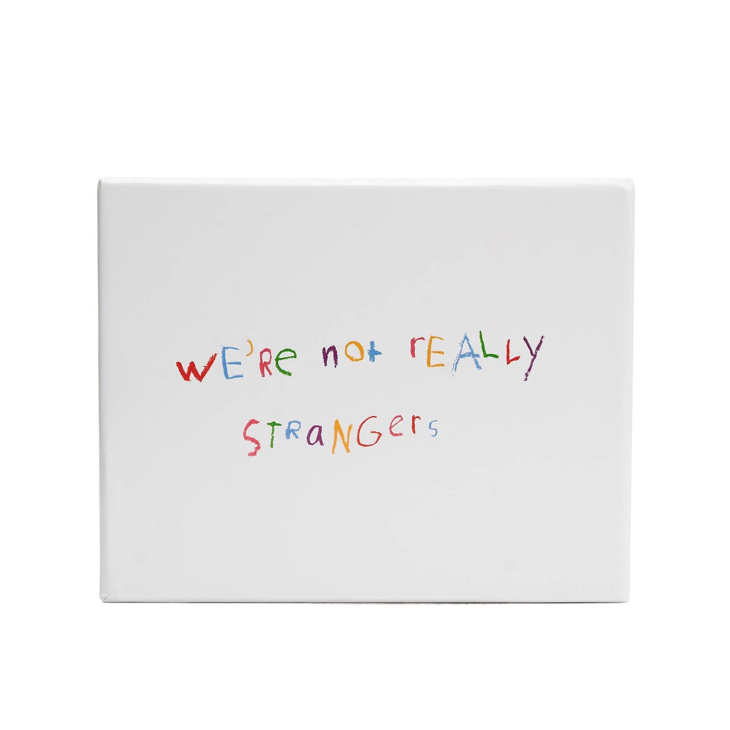 We're Not Really Strangers: Kids Edition