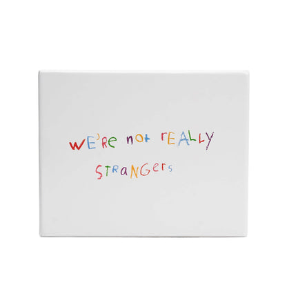 We're Not Really Strangers: Kids Edition