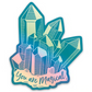 The Found: Crystals You Are Magical Sticker