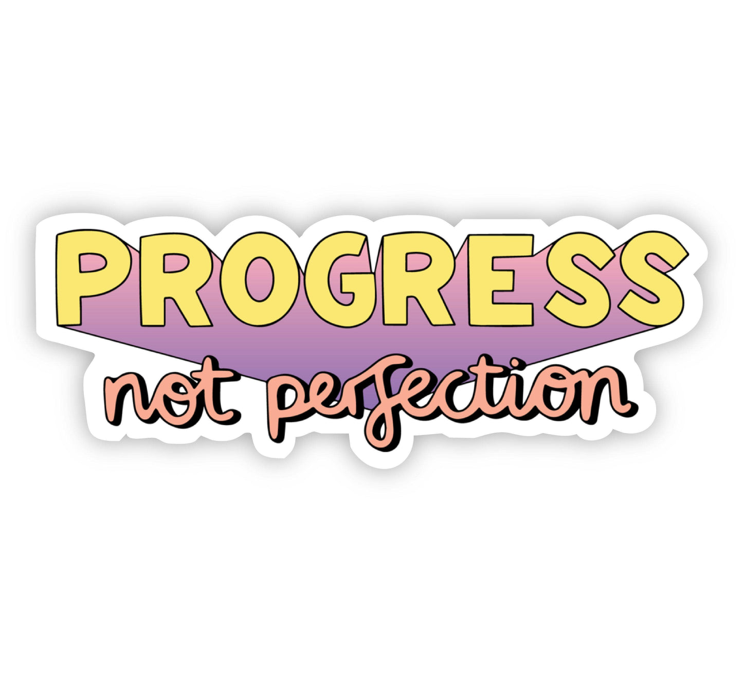 Big Moods: Progress Not Perfection Bold Sticker