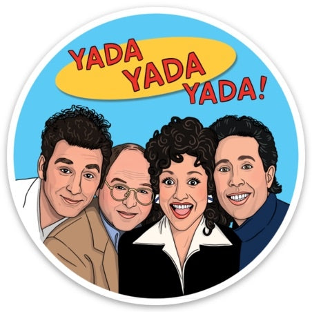 The Found: Yada Yada Yada Sticker